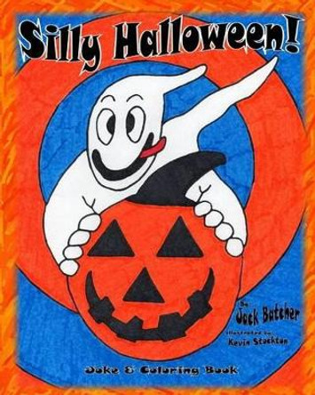 Silly Halloween!: Joke & Coloring Book by Kevin Stockton 9781441438676