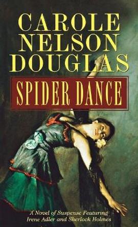 Spider Dance by Carole Nelson Douglas 9781250773760