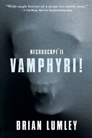 Necroscope II: Vamphyri! by Brian Lumley 9781250863553