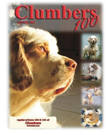 Clumbers 100 by Jan Irving 9781441460745