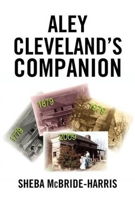 Aley Cleveland's Companion by Sheba McBride-Harris 9781441511492