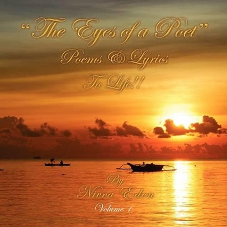 The Eyes of a Poet by Nivea Eden 9781441519115