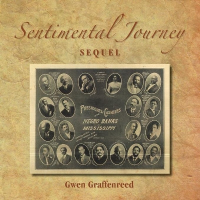 Sentimental Journey: Sequel by Gwen Graffenreed 9781441541147