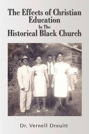 Christian Education in the Black Church by Vernell Dreuitt 9781441581433