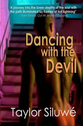 Dancing With The Devil by Taylor Siluwe 9781442152434