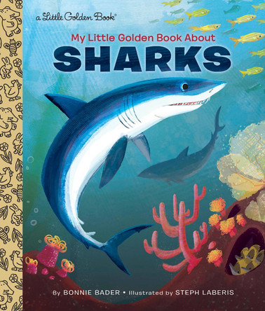 LGB My Little Golden Book About Sharks by Bonnie Bader