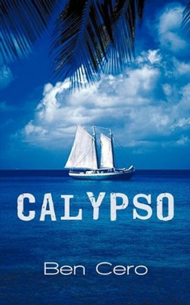 Calypso by Ben Cero 9781450292658