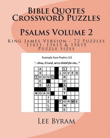 Bible Quotes Crossword Puzzles: Psalms by Lee Byram 9781450594738