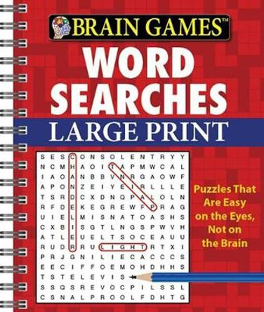 Brain Games Word Searches Large Print by Editors of Publication International 9781450802284