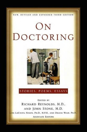 On Doctoring: New, Revised and Expanded Third Edition by Richard Reynolds 9781451624120