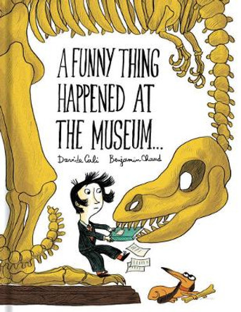 Funny Thing Happened at the Museum . . . by Davide Cali 9781452155937