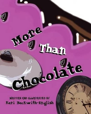 More Than Chocolate by Keri Beckwith-English 9781452812908