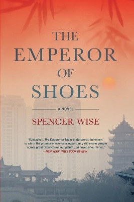 The Emperor of Shoes by Spencer Wise 9781335005489
