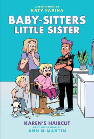 Karen's Haircut: A Graphic Novel (Baby-Sitters Little Sister #7) by Ann,M Martin 9781338762648