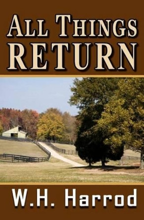 All Things Return by W H Harrod 9781460995976