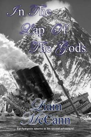 In the Lap of the Gods by Liam McCann 9781479393596