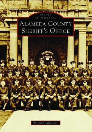 Alameda County Sheriff's Office by Steven S Minniear 9781467160803