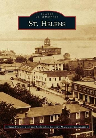 St. Helens by Tricia Brown 9781467133418