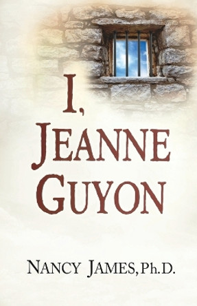 I Jeanne Guyon by 109327 Seedsowers 9780977803392