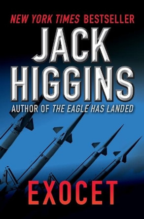 Exocet by Jack Higgins 9781453200643