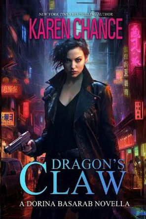 Dragon's Claw by Karen Chance 9781370456598