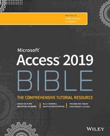 Access 2019 Bible by Michael Alexander