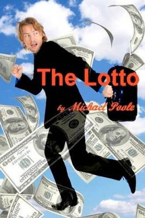 The Lotto by Michael Poole 9781453603338