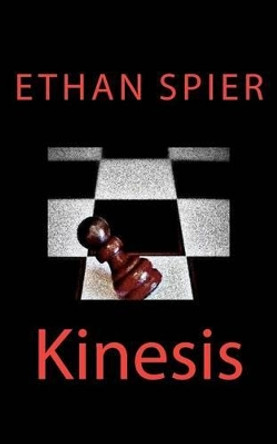 Kinesis by Ethan Spier 9781475048803