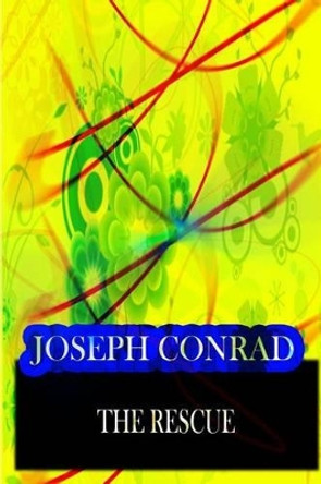 The Rescue by Joseph Conrad 9781478143819