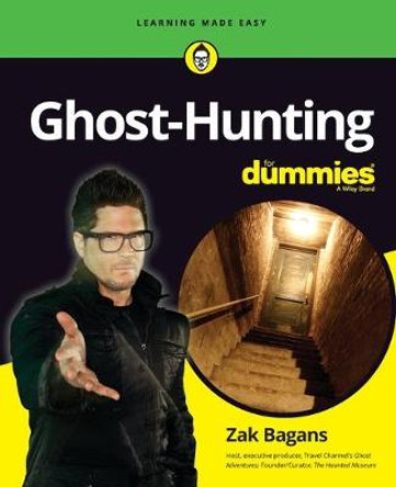 Ghost-Hunting For Dummies by Zak Bagans