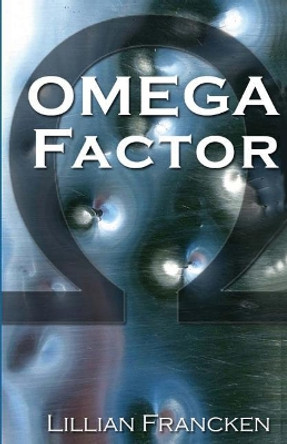 Omega Factor by Lillian Francken 9781478238416