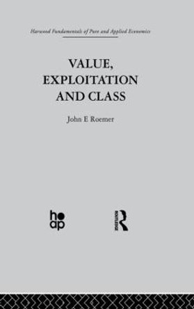 Value, Exploitation and Class by Jean Roemer