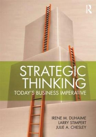 Strategic Thinking: Today's Business Imperative by Irene M. Duhaime