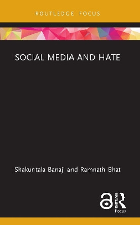 Social Media and Hate by Shakuntala Banaji 9780367537265