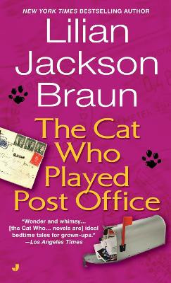 The Cat Who Played Post Office by Lilian Jackson Braun 9780515093209