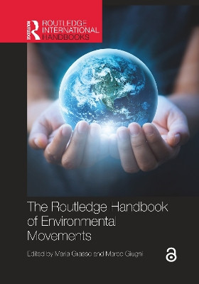 The Routledge Handbook of Environmental Movements by Maria Grasso 9781032171524