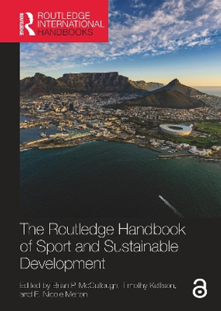 The Routledge Handbook of Sport and Sustainable Development by Brian P. McCullough 9781032190129