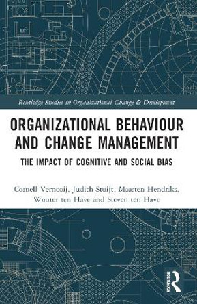 Organizational Behaviour and Change Management: The Impact of Cognitive and Social Bias by Cornell Vernooij 9781032264240