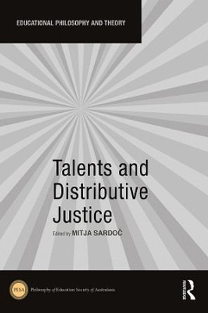 Talents and Distributive Justice by Mitja Sardoč 9781032342641