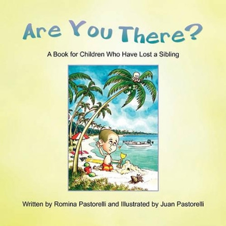 Are You There? by Romina Pastorelli 9781453558614