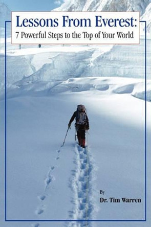 Lessons from Everest by Dr Tim Warren 9781453676714