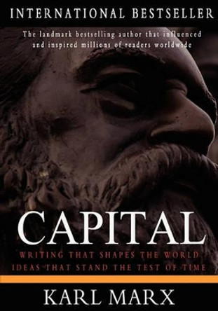 Capital: A Critique of Political Economy by Karl Marx 9781453716540