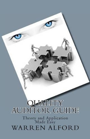 Quality Auditor Guide by Warren Alford 9781453899779