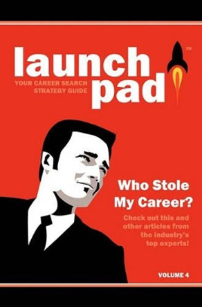 Launchpad: Your Career Search Strategy Guide by Chris Perry 9781453899854