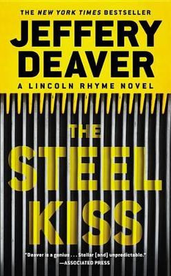 The Steel Kiss by Jeffery Deaver 9781455540525