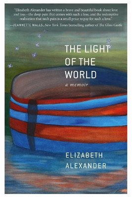 The Light of the World by Elizabeth Alexander 9781455599875