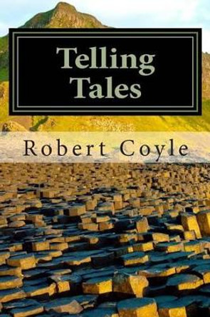 Telling Tales by Robert Coyle 9781456590239