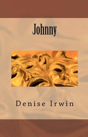 Johnny by Denise Irwin 9781456461782