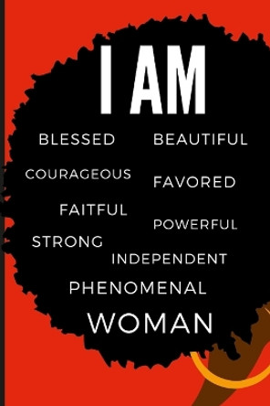 I Am Phenomenal Woman by Jeketa Starks 9781458344557