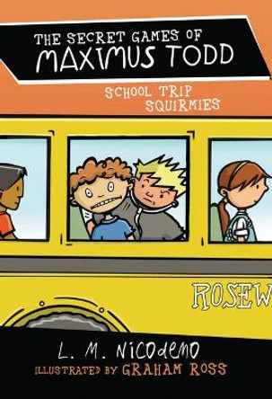 School Bus Squirmies by L M Nicodemo 9781459505872